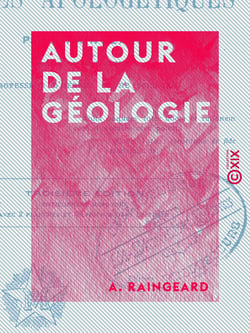 Autour de la géologie - Études apologétiques