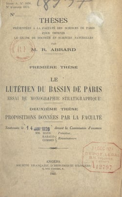 Le lutétien du bassin de Paris - Essai de monographie statigraphique. Thèses présentées à la Faculté des sciences de Paris pour obtenir le grade de Docteur ès sciences naturelles