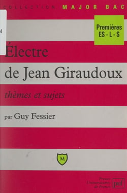 Électre, de Jean Giraudoux - Thèmes et sujets