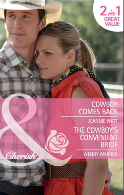 Cowboy Comes Back / The Cowboy's Convenient Bride - Cowboy Comes Back / The Cowboy's Convenient Bride (Home Sweet Honeyford)