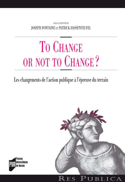 To Change or not to Change ? - Les changements de l'action publique à l'épreuve du terrain