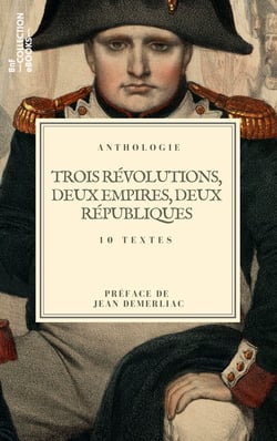 Trois révolutions, deux empires, deux républiques… - 10 textes issus des collections de la BnF