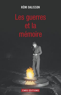 La Guerre, la fête et la mémoire