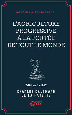 L'Agriculture progressive à la portée de tout le monde