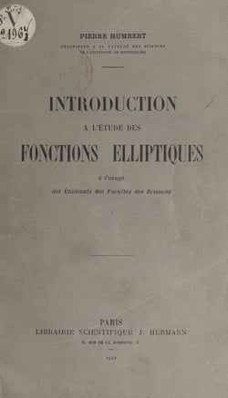 Introduction à l'étude des fonctions elliptiques - À l'usage des étudiants des facultés des sciences