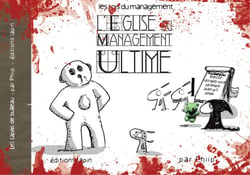 Les rois du management - Tome 4 - L'église du management ultime