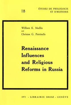Renaissance Influences and Religious Reforms in Russia : Western and Post-Byzantine Impacts on Culture and Education (16th-17th Centuries)
