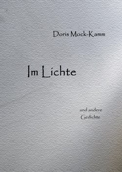 Im Lichte - und andere Gedichte