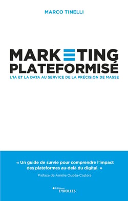 Marketing plateformisé - L'IA et la data au service de la précision de masse