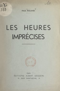 Les heures imprécises