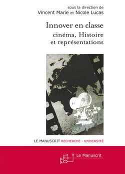 Innover en classe - Cinéma, Histoire et représentations