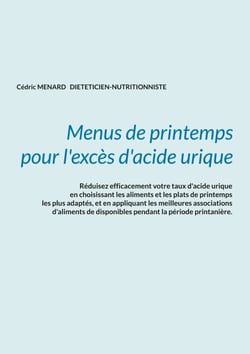 Menus de printemps pour l'excès d'acide urique.