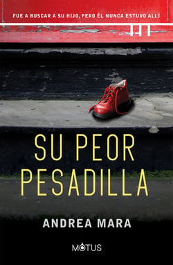 Su peor pesadilla (versión latinoamericana) - Fue a buscar a su hijo, pero él nunca estuvo allí