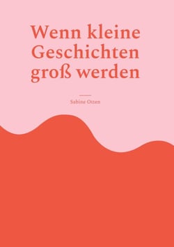 Wenn kleine Geschichten groß werden - Das Leben ist voller Überraschungen