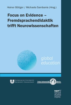 Focus on Evidence - Fremdsprachendidaktik trifft Neurowissenschaften