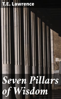 Seven Pillars of Wisdom