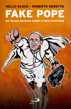 Fake Pope - as falsas notícias sobre o papa Francisco