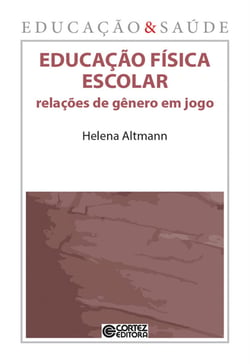 Educação física escolar - Relações de gênero em jogo