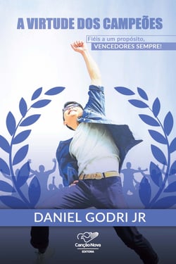 A Virtude dos Campeões - Fieis a um Propósito, Vencedores Sempre