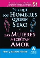 Por qué los hombres quieren sexo y las mujeres necesitan amor
