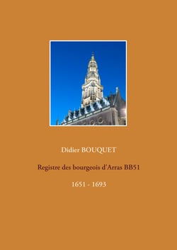 Registre des bourgeois d'Arras BB51 - 1651-1693 - 1651 - 1693