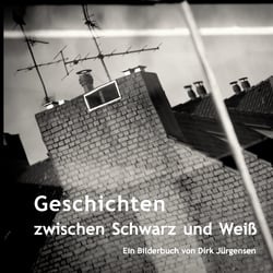Geschichten zwischen Schwarz und Weiß - Ein Bilderbuch