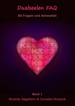 Dualseelen FAQ - 66 Fragen und Antworten