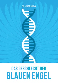 Das Geschlecht der Blauen Engel - Band 2