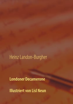 Londoner Decamerone - Illustrationen von Lisl Neun