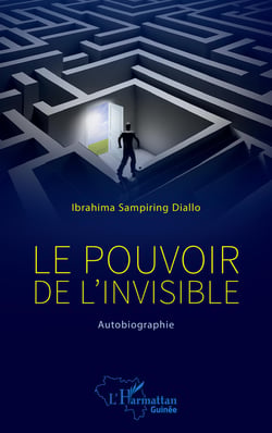 Le pouvoir de l'invisible - Autobiographie