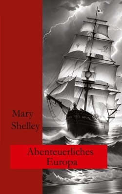 Abenteuerliches Europa - Erzählungen