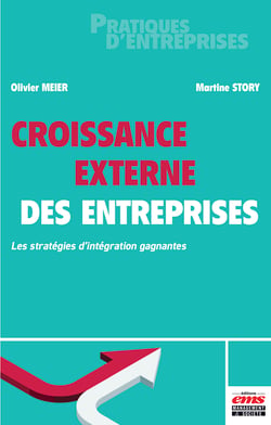 Croissance externe des entreprises - Les stratégies d'intégration gagnantes