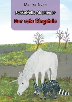Der rote Ringstein - Funkelfells Abenteuer Band 2