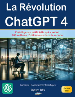 La revolution ChatGPT 4 - edition 2023
