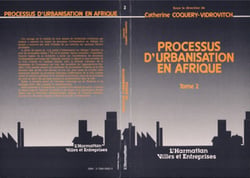 Processus d'urbanisation en Afrique - Tome II