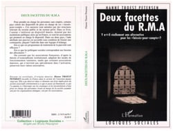 Deux facettes du R.M.A (Revenu Minimum d'Activité) - Y a-t-il réellement une alternative pour les "laissés-pour-compte"?