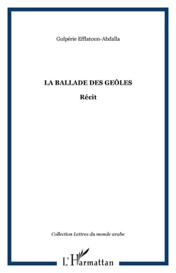 LA BALLADE DES GEÔLES - Récit