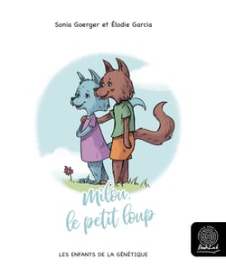Milou, le petit loup - Les Enfants de la Génétique