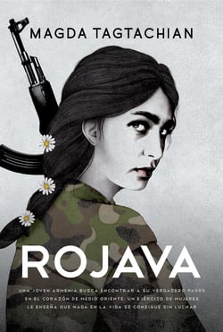 Rojava - Una joven armenia busca encontrar a su verdadero padre en el corazón de Medio Oriente. Un ejército de mujeres le enseña que nada en la vida se consigue sin luchar