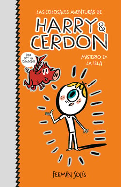 Misterio en la isla (Las colosales aventuras de Harry &amp; Cerdon 2)