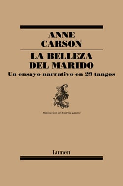 La belleza del marido - un ensayo narrativo en 29 tangos