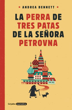 La perra de tres patas de la señora Petrovna