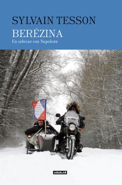 Berezina - En sidecar con Napoléon