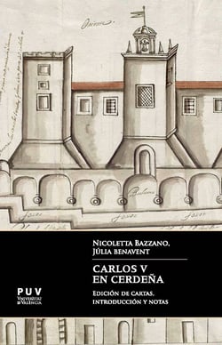 Carlos V en Cerdeña - Edición de cartas, introducción y notas