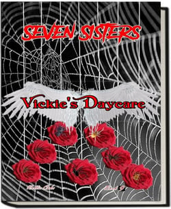 Seven Sisters - Vickie's Daycare