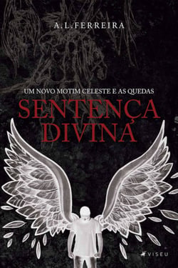 Sentença divina - um novo motim celeste e as quedas
