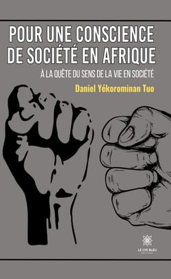 Pour une conscience de société en Afrique - À la quête du sens de la vie en société