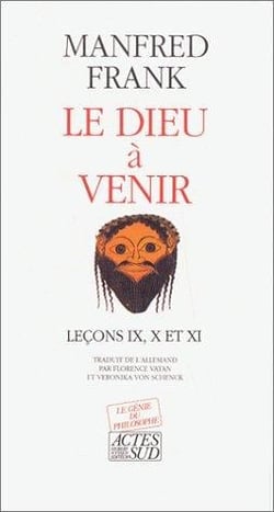 Le dieu à venir - leçons IX, X et XI