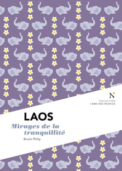 Laos - mirages de la tranquillité
