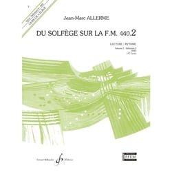 du Solfège sur la FM 440.2 - Lecture Rythme - livre de l'élève volume 2 - Méthode solfège F.M. - débutant 2, 1er cycle